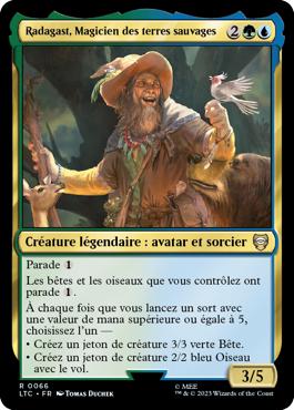 Radagast, Magicien des terres sauvages - Le Seigneur des Anneaux : chroniques de la Terre du Milieu Commander