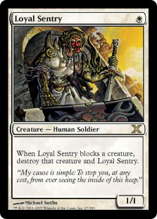 Loyal Sentry - Tenth Edition
