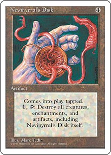Nevinyrral's Disk - Fourth Edition