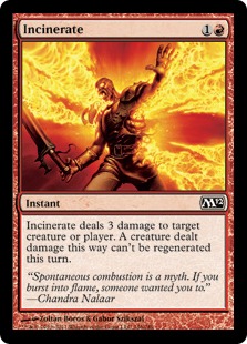 Incinerate - Magic 2012