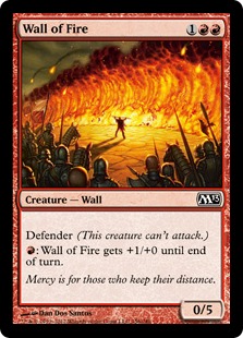 Wall of Fire - Magic 2013