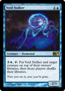 Void Stalker - Magic 2013