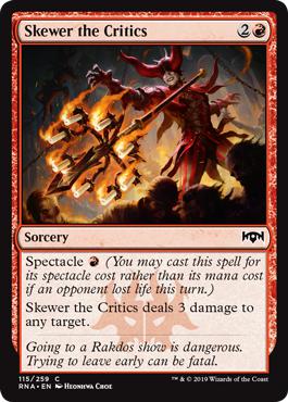 Skewer the Critics - Ravnica Allegiance
