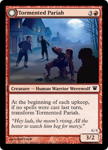 Tormented Pariah -> Rampaging Werewolf - Innistrad