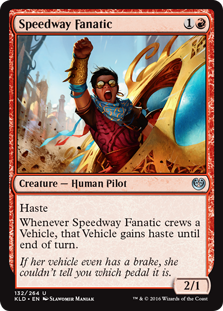 Speedway Fanatic - Kaladesh