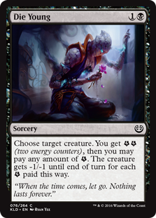 Die Young - Kaladesh