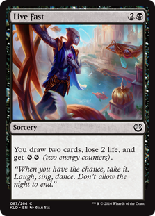 Live Fast - Kaladesh