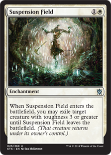 Suspension Field - Khans of Tarkir