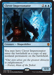 Clever Impersonator - Khans of Tarkir