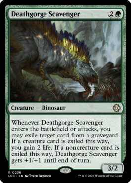 Deathgorge Scavenger - The Lost Caverns of Ixalan Commander