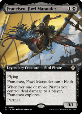 Francisco, Fowl Marauder - The Lost Caverns of Ixalan Commander