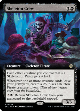 Skeleton Crew - The Lost Caverns of Ixalan Commander