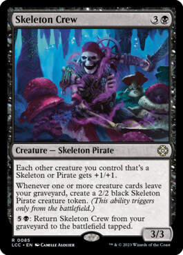 Skeleton Crew - The Lost Caverns of Ixalan Commander