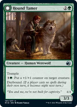 Hound Tamer -> Untamed Pup - Innistrad: Midnight Hunt