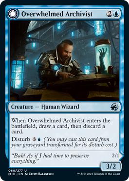 Overwhelmed Archivist -> Archive Haunt - Innistrad: Midnight Hunt