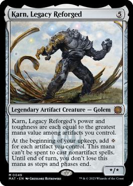 Karn, Legacy Reforged - March of the Machine: The Aftermath