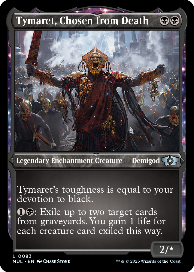 Tymaret, Chosen from Death - Multiverse Legends