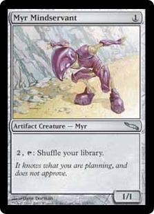 Myr Mindservant - Mirrodin