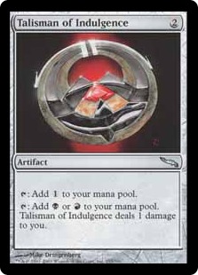 Talisman of Indulgence - Mirrodin
