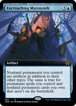 Encroaching Mycosynth - Phyrexia: All Will Be One