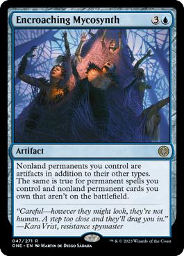 Encroaching Mycosynth - Phyrexia: All Will Be One