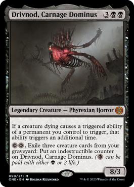 Drivnod, Carnage Dominus - Phyrexia: All Will Be One