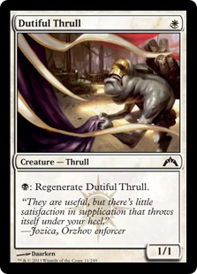 Dutiful Thrull - Gatecrash