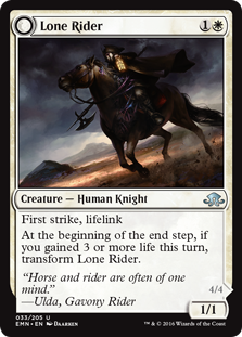 Lone Rider -> It That Rides as One - Eldritch Moon