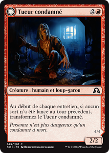 Convicted Killer -> Branded Howler - Shadows over Innistrad