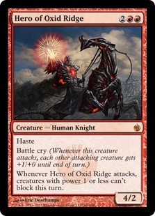 Hero of Oxid Ridge - Mirrodin Besieged