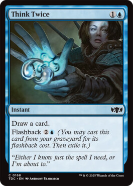 Think Twice - Tarkir: Dragonstorm Commander