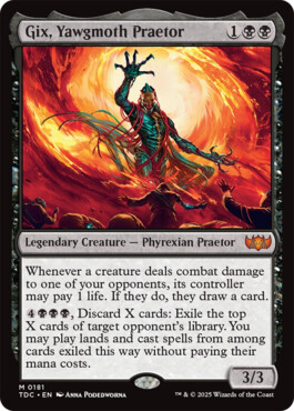 Gix, Yawgmoth Praetor - Tarkir: Dragonstorm Commander