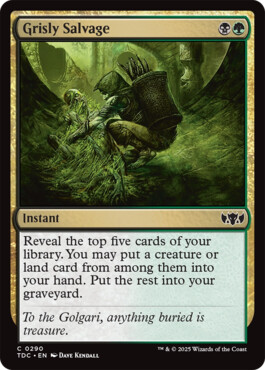 Grisly Salvage - Tarkir: Dragonstorm Commander