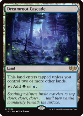 Dreamroot Cascade - Tarkir: Dragonstorm Commander