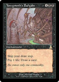 Yawgmoth's Bargain - Urza's Destiny