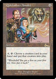 Quicksilver Amulet - Urza's Legacy