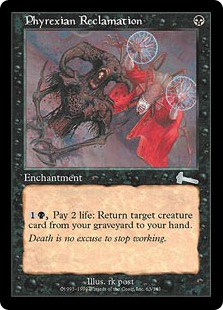 Phyrexian Reclamation - Urza's Legacy