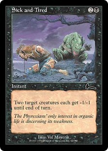 Sick and Tired - Urza's Legacy