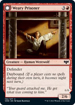 Weary Prisoner -> Wrathful Jailbreaker - Innistrad: Crimson Vow