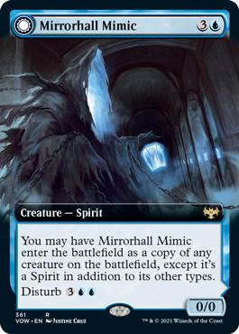 Mirrorhall Mimic -> Ghastly Mimicry - Innistrad: Crimson Vow