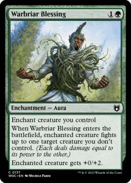 Warbriar Blessing - Wilds of Eldraine Commander