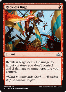 Reckless Rage - Rivals of Ixalan