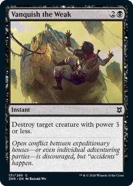 Vanquish the Weak - Zendikar Rising