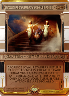 Loyal Retainers - Amonkhet Invocations