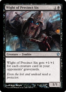 Wight of Precinct Six - Commander 2013 Edition