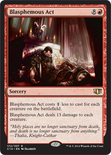 Blasphemous Act - Commander 2014