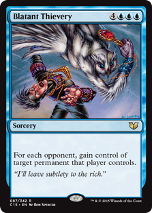 Blatant Thievery - Commander 2015