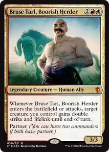 Bruse Tarl, Boorish Herder - Commander 2016