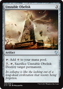 Unstable Obelisk - Commander 2017