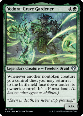 Yedora, Grave Gardener - Commander Masters